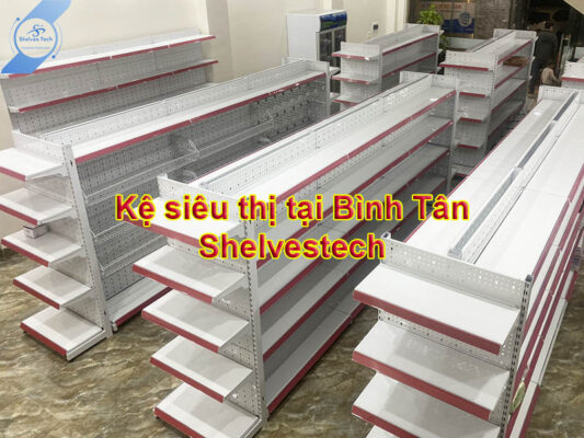 Kệ bán hàng, kệ siêu thị tại Bình Tân