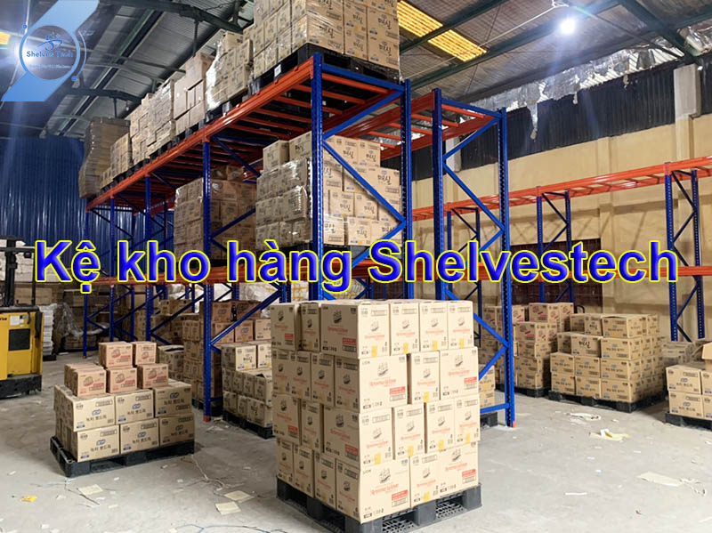 Kệ kho hàng Shelvestech giá tốt, bền bỉ theo thời gian